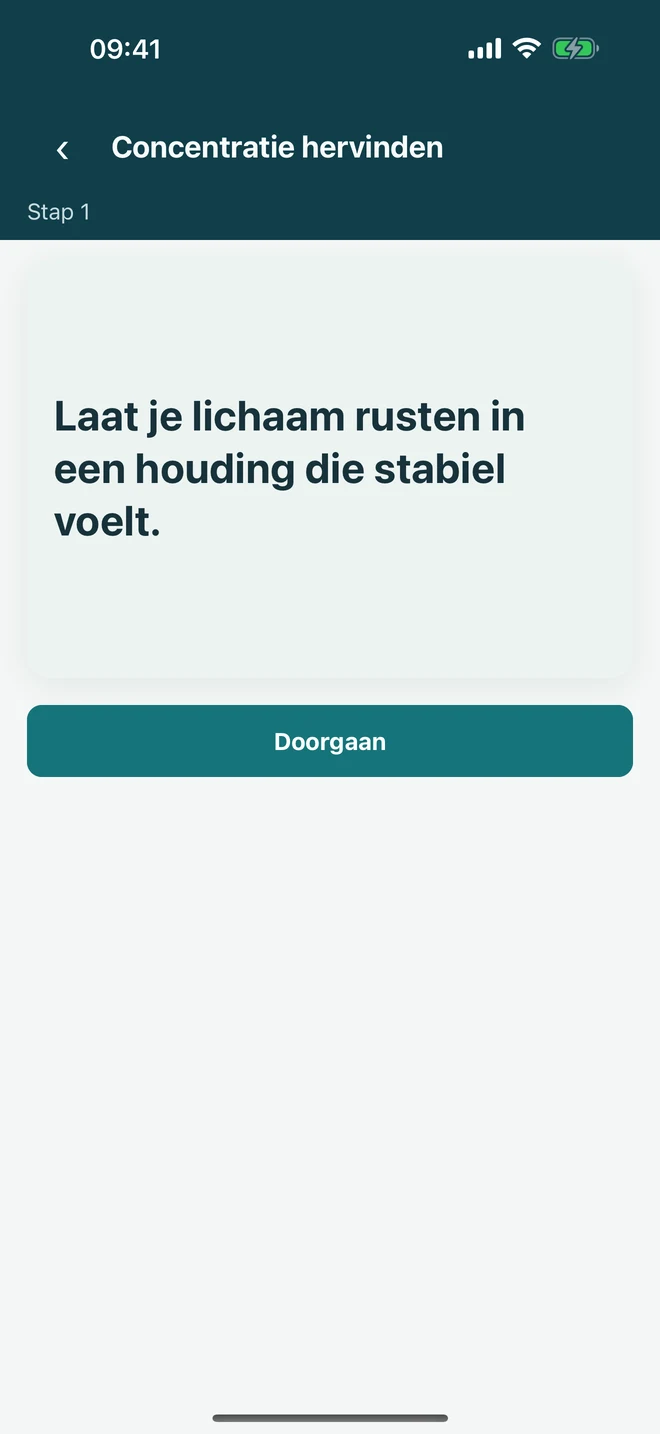 Een stap in een begeleide Ataraxia-ervaring om de aandacht terug te brengen naar de volgende nuttige actie.