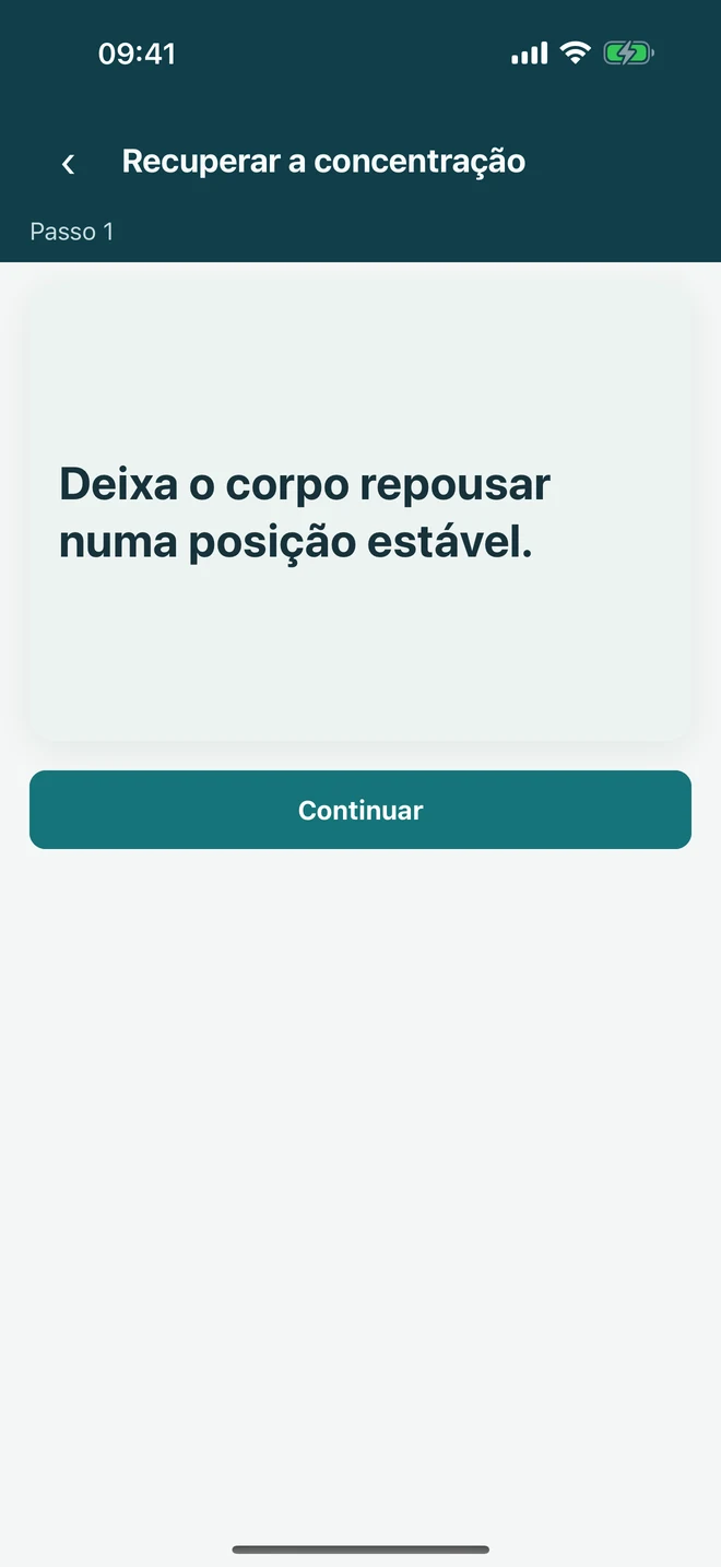 Um passo de uma experiência guiada da Ataraxia para devolver a atenção à próxima ação útil.